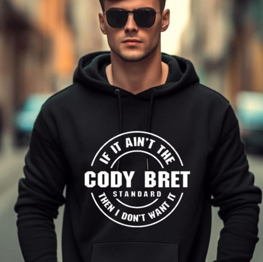 The Cody Bret Standard Hoodie
