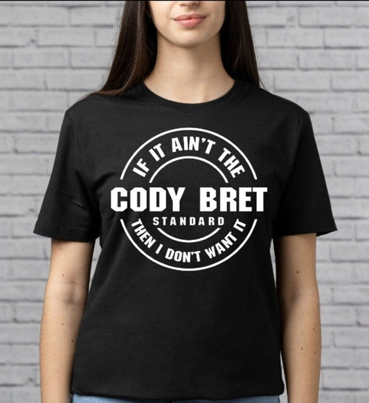 The Cody Bret Standard T-Shirt